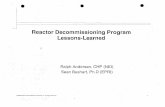 Reactor Decommissioning Program Lessons-Learned.Reactor Decommissioning Program Lessons-Learned.4y *Ralph Andersen, CHP (NEI) Sean Bushart, Ph.D (EPRI) C 2005 Electric Power Research