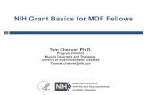 NIH Grant Basics for MDF Fellows - Myotonic Grant Writing... · • Take#advantage#of#NIH’s#“big#data”#to#help#guide#you # • Note: these#tools#are# notperfect,#butcan# help#give#you#ideas#