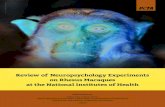 Review of Neuropsychology Experiments on Rhesus Macaques ... · Review of Neuropsychology Experiments on Rhesus Macaques at the National Institutes of Health 4 abnormalities not usually
