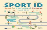 Sport Id handbook spanish - Red Deporte · Deporte y diálogo intercultural • Por qué necesitamos el diálogo intercultural: hechos, motivos y cifras • Crisis de refugiados en