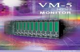 VM-5 - Shinkawa · VM-5P Communication / Phase Marker Unit or VM-53 Dual Communication Unit, measurement data and status data can be output to PC. Additionally, alarm settings can