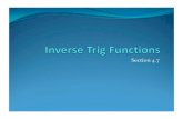 Central Bucks School District / Homepage...Inverse Trig Functions Section 4-7 Sin (9) Trig Function Y = sin G) Inverse Function y = sin Y = arcsin G) 900 Interchange the domain and