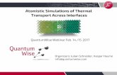 Atomistic Simulations of Thermal Transport Across Interfaces€¦ · 14/2/2017  · Green-Kubo equilibrium molecular dynamics Relaxation time approximation of the Boltzmann transport