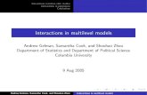 Interactions in multilevel modelsgelman/presentations/interactions.pdf · 2005. 8. 6. · Title: Interactions in multilevel models Author: Andrew Gelman, Samantha Cook, and Shouhao