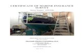 CERTIFICATE OF MARINE INSURANCE SURVEY · CERTIFICATE OF MARINE INSURANCE SURVEY Survey Number: 14TP/S584 _____ PREPARED EXCLUSIVELY FOR: Mr. Tim Lackey Theriault Marine Consulting,