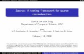 Sparco: A testing framework for sparse reconstruction...Sparco: A testing framework for sparse reconstruction Ewout van den Berg Department of Computer Science, UBC with M.P. Friedlander,