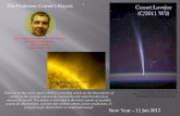Comet Lovejoy (C/2011 W3) - Astronomy Houston · The remaining comet of recent interest has been the unexpected discovery of Comet C/2011 W3 Lovejoy which is the third comet to be