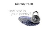 Identity Theft - Mrs. Carter€¦ · The Impact of ID Theft • Tax problems • Arrest • Denial of driver’s license renewal • Loss/denial of employment • Denial of public