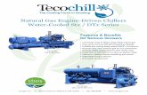 Natural Gas Engine-Driven Chillers Water-Cooled Stx / DTx Series · 2020. 7. 6. · TecoDrive 7000TM natural gas engine Engine and exhaust heat recovery Single screw balance action