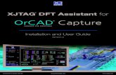 XJTA G DFT Assistant for · XJTAG DFT Assistant for OrCAD Capture is a Software Plugin for the OrCAD Capture platform, developed by XJTAG, a leader in JTAG/Boundary Scan technology.