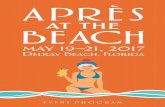 may 19–21, 2017 - Après at the Beach...Sponsored by Delray Newspaper. Six participating venues! See website for details. Sunday 2–6PM * All tickets/passes include ticketing fees.
