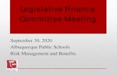 Legislative Finance Committee Meeting 093020 Item 3... · Legislative Finance Committee Meeting September 30, 2020 Albuquerque Public Schools . Risk Management and Benefits. 2 •