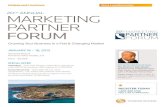 annUal MaRketing PaRtneR TH FORUM PARTNER · 2012. 11. 27. · CMO/ CSO, Marketing Partner and Managing Partner Roundtables these intimate, peer-to-peer roundtables offer marketing
