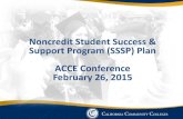 Noncredit Student Success & Support Program (SSSP) Plan ACCE …graillat).pdf · 2019. 11. 17. · a certificate. –Submit an annual noncredit SSSP funding certification form. –Be