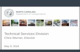 Technical Services Division - NCDOT · Project Review System Contracting Negotiation Process Scoping Process Technology (Drones, LiDAR, etc.) Programmatic Agreements Project Atlas
