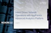 Intent Driven Network Operations with AppFormix Advanced Analytics … · 2017. 12. 13. · Operations with AppFormix Advanced Analytics Platform Joseph Li. ... 5 CONTINUOUS REAL-TIME