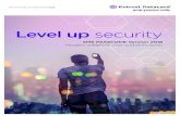 Level up security - anubis.nl · Berlin or Bangalore. SMS PASSCODE MFA authenticates users by looking at their login history and requesting a one-time passcode . when necessary. In