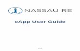 eApp User Guide€¦ · This process can be done on a laptop, desktop and tablet (portrait or landscape) a) Benefits of eApp The EApp is simply a snapshot of the Nassau Re paper applications