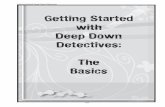 Getting Started with Deep Down Detectives: The Basics€¦ · 2/08/2017  · Getting Started: Deep Down Detectives 109 Getting Started with Deep Down Detectives 1 2 3 Get It Order