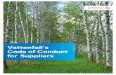 Vattenfall’s Code of Conduct for Suppliers Code of Conduct Suppliers_L2.… · Vattenfall’s suppliers must not engage in or tolerate any form of corruption, bribery, extortion