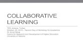 COLLABORATIVE LEARNING - TED Üniversitesi · 2015. 11. 13. · Collaborative learning and group processes • PBL (Problem-based Learning) activates and promotes collaborative learning