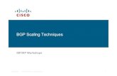 BGP Scaling Techniques - pacnog.org · BGP Scaling Techniques Original BGP specification and implementation was fine for the Internet of the early 1990s But didn’t scale Issues