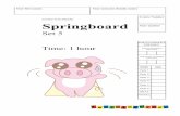 Centre Number London Tests Builder Springboard · Hello kids, hello boys and girls. Today’s test is Springboard. Tasks O ne and Two are listening. Good luck and have fun!! Task