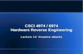 CSCI 4974 / 6974 Hardware Reverse Engineeringsecurity.cs.rpi.edu/courses/hwre-spring2014/Lecture14_InvasiveAttacks.… · Hardware Reverse Engineering Lecture 14: Invasive attacks.