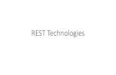 REST Technologies · 2020. 1. 8. · RESTful Web Service definition •A RESTful Web service is: •A set of Web resources. •Interlinked. •Data-centric, not functionality-centric.