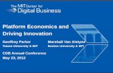 Platform Economics and Driving Innovationebusiness.mit.edu/sponsors/common/2012-AnnualConf/AC... · 2012. 6. 1. · Understanding platforms Externalities and network effects in ecosystems