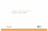 AT&T MicroCell User Guide...broadband Internet service such as DSL or cable. For best performance, your service should have download speeds of at least 1.5 Mbps and upload speeds of