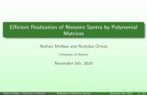 Efficient Realization of Nonzero Spetra by Polynomial Matrices · Nathan McNew and Nicholas Ormes University of Denver November 5th, 2010 Nathan McNew (University of Denver) Realization