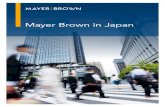 Mayer Brown in Japan...experience of syndicated lending and all types of secured and unsecured financing transactions, including, in particular, advising export credit agencies such