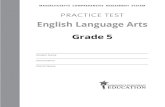 English Language Arts - Massachusetts Department of ... · Grade 5 English Language Arts. PRACTICE TEST. This practice test contains 13 questions. Directions. Read each passage and
