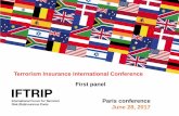 Terrorism Insurance International Conference First panel · done in EU, and expand for “low probability VS high consequences threats • Start to plan ”unthinkable scenarios”
