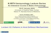 Lecture 13: Failures in Host Defense Mechanismsstreaming.einstein.yu.edu/docs/conferences/immunology... · 2010. 7. 16. · In 1990- 1. st . gene therapy trial the NIH in a four year