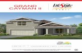 GRAND CAYMAN II - Lifestyle Homes · 2018. 9. 30. · CAYMAN II. Floor plans and elevations are artist’s concepts and may vary in precise detail from the plans and specifications.