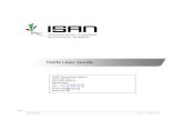 ISAN User Guide · CH-1204 Geneva Switzerland Tel. : + 41 22 545 10 00 Fax: + 41 22 545 10 40 Email ... 2 THE ISAN STRUCTURE _____7 2.1 General Structure of the ISAN Identifier 7