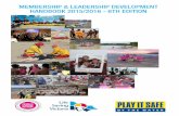 Membership & Leadership Development Handbook · Provide opportunities for junior members to participate in enjoyable lifesaving activities and competition in an aquatic environment