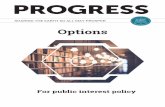 Options - Prosper Australia€¦ · Prosper Australia is a 128 year old advocacy group. It seeks to move the base of government revenues from taxing individuals and enterprise to