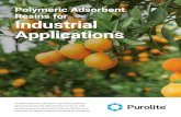 Polymeric Adsorbent Resins for Industrial Applications · APPLCATON UIDE 4 How Adsorbents Work Polymeric adsorbents are spherical synthetic polymers with defined pore structure and