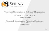 The Next Generation in Polymer Therapeutics...Neurotech Investing and Partnering Conference May 1-2, 2018 Boston, MA 2018 . Everything begins with an idea “A completely synthetic