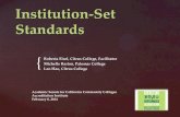 Institution-Set Standards - ASCCC inst...I. B. 3 – The institution publishes institution-set standards for student achievement, appropriate to its mission, and assesses how well