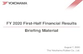 FY 2020 First-Half Financial Results Briefing Material€¦ · EUR 120 yen -5 yen RUB 1.6 yen -0.0 yen TSR20* 134 cents -6 cents WTI 46 dollars -9 dollars US$ 108 yen -2 yen EUR 119