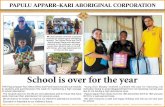 School is over for the year - papak.com.au · due to not having a high attendance level. Papulu Apparr-Kari closes from the 18th December 2015 to 18th January 2016 for a well-earned