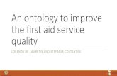 An ontology to improve the first aid service qualityThe project eHealth - The project eHealth stems from a collaboration between the Department of Information Engineering, Computer