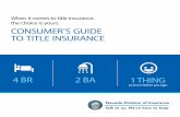 CONSUMER’S GUIDE TO TITLE INSURANCEdoi.nv.gov/uploadedFiles/doinvgov/_public-documents/News-Notes/T… · may have a financial interest in the title agency or other business incentives