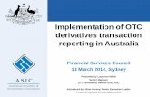 Implementation of OTC derivatives transaction reporting in ...download.asic.gov.au/media/1338716/Implementation-of-OTC-deriva… · Part 7.5A of the Corporations Act January 2013