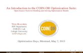 Introduction to the COIN-OR - Lehigh Universityted/files/talks/COIN-OptimizationDays13.pdfSupport for git Individual project Web sites Installers RPMs and .debs Modeling tools Python