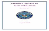 CAPSTONE CONCEPT for JOINT OPERATIONS · 28/01/2003  · The Capstone Concept for Joint Operations (CCJO) heads the family of joint operations concepts (JOpsC) that describe how joint